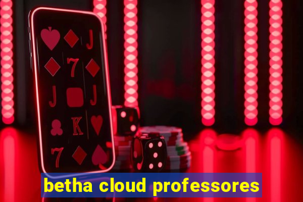 betha cloud professores